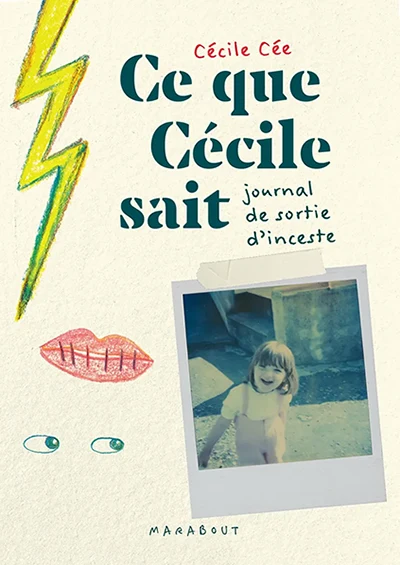 Ce que Cécile sait de Cécile Cée